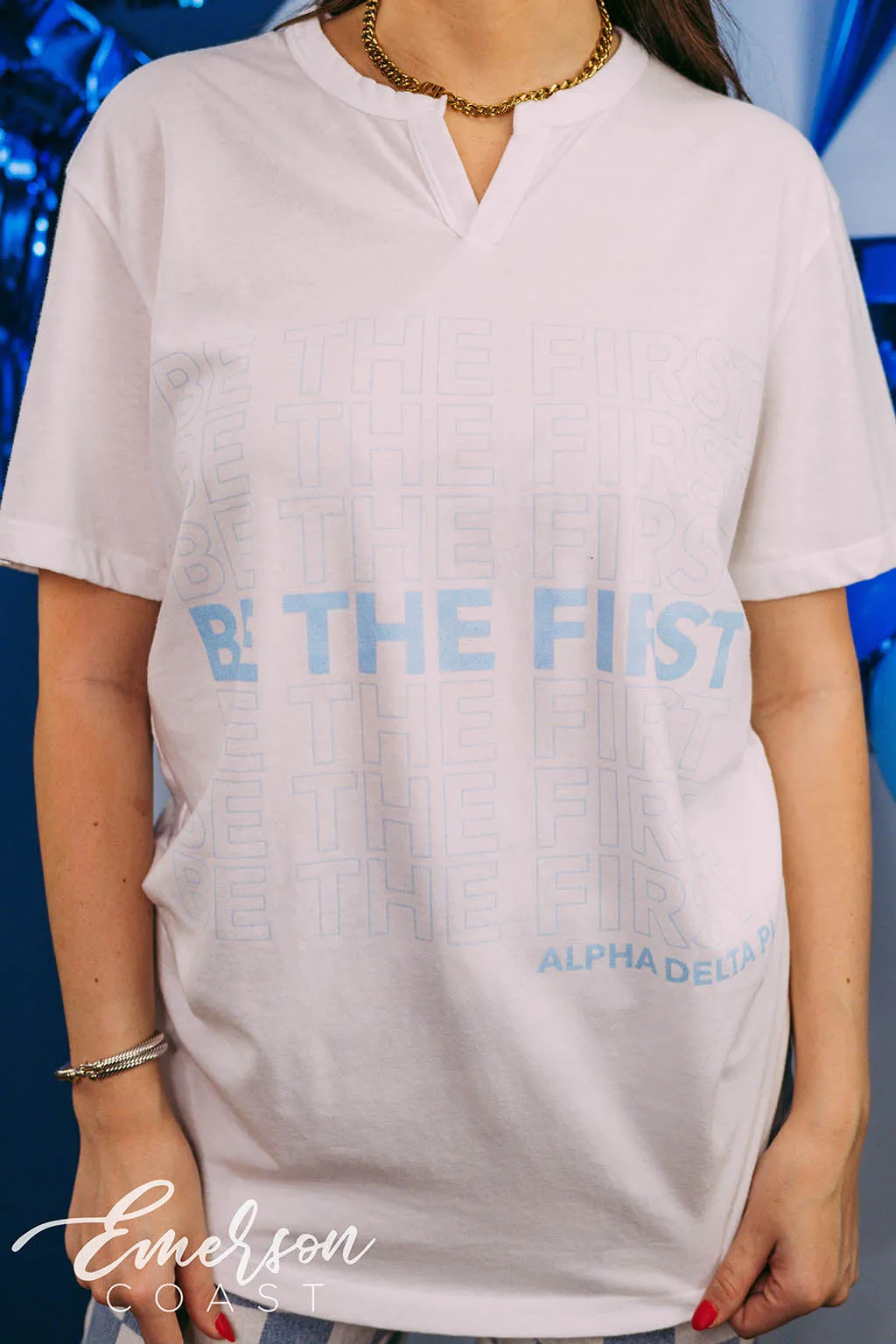 Alpha Delta Pi PR Be The First Notch Tee