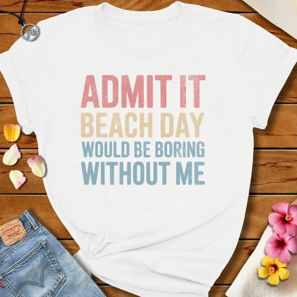 Be Boring Tee