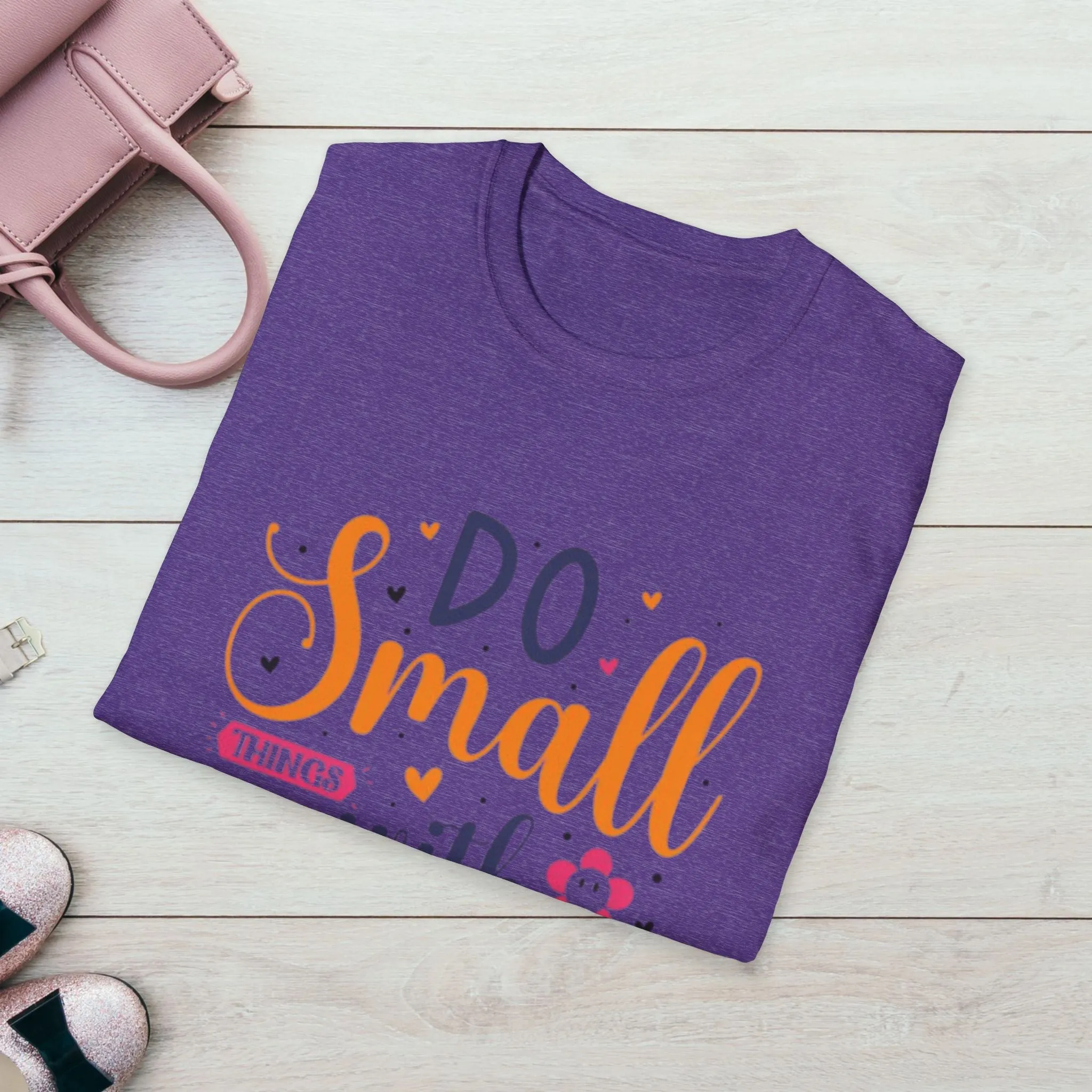 Do Small Things With Great Love Inspirational Tee