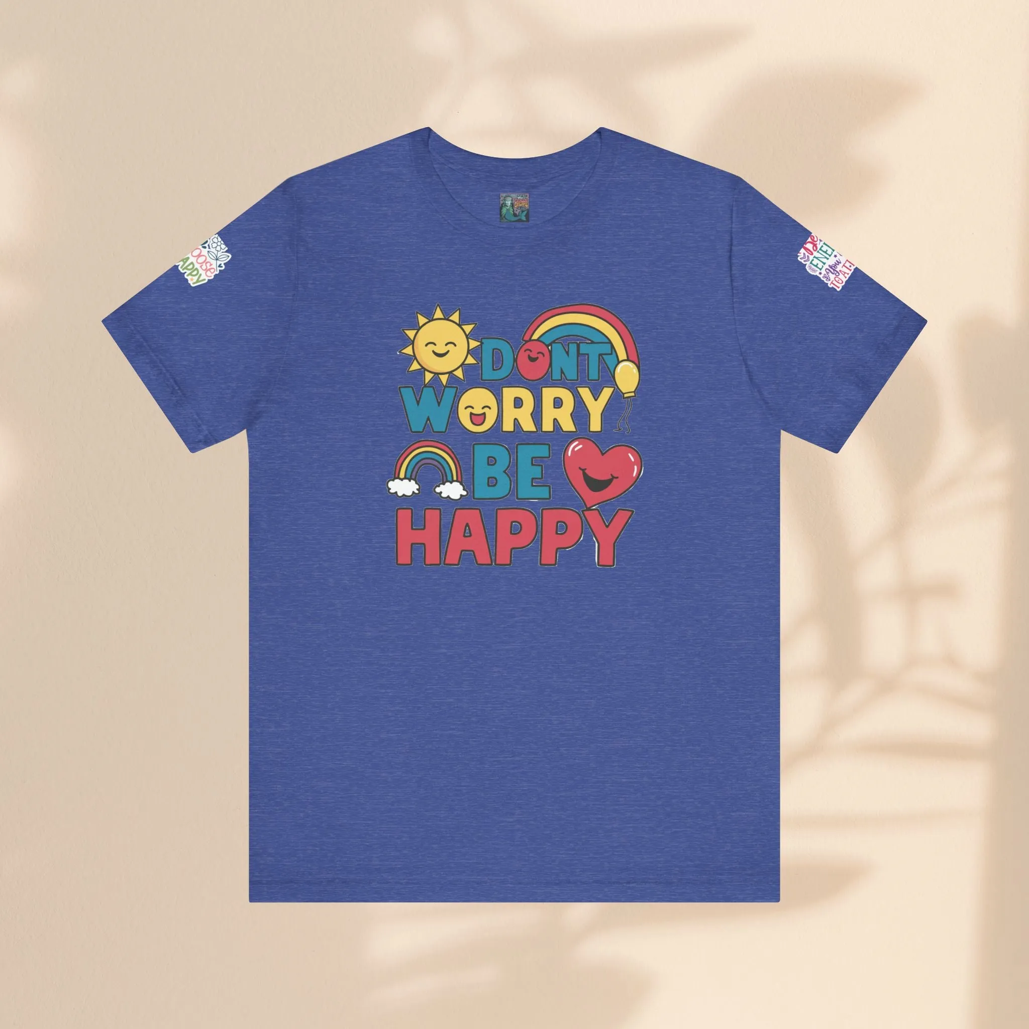 Don't Worry Be Happy Tee