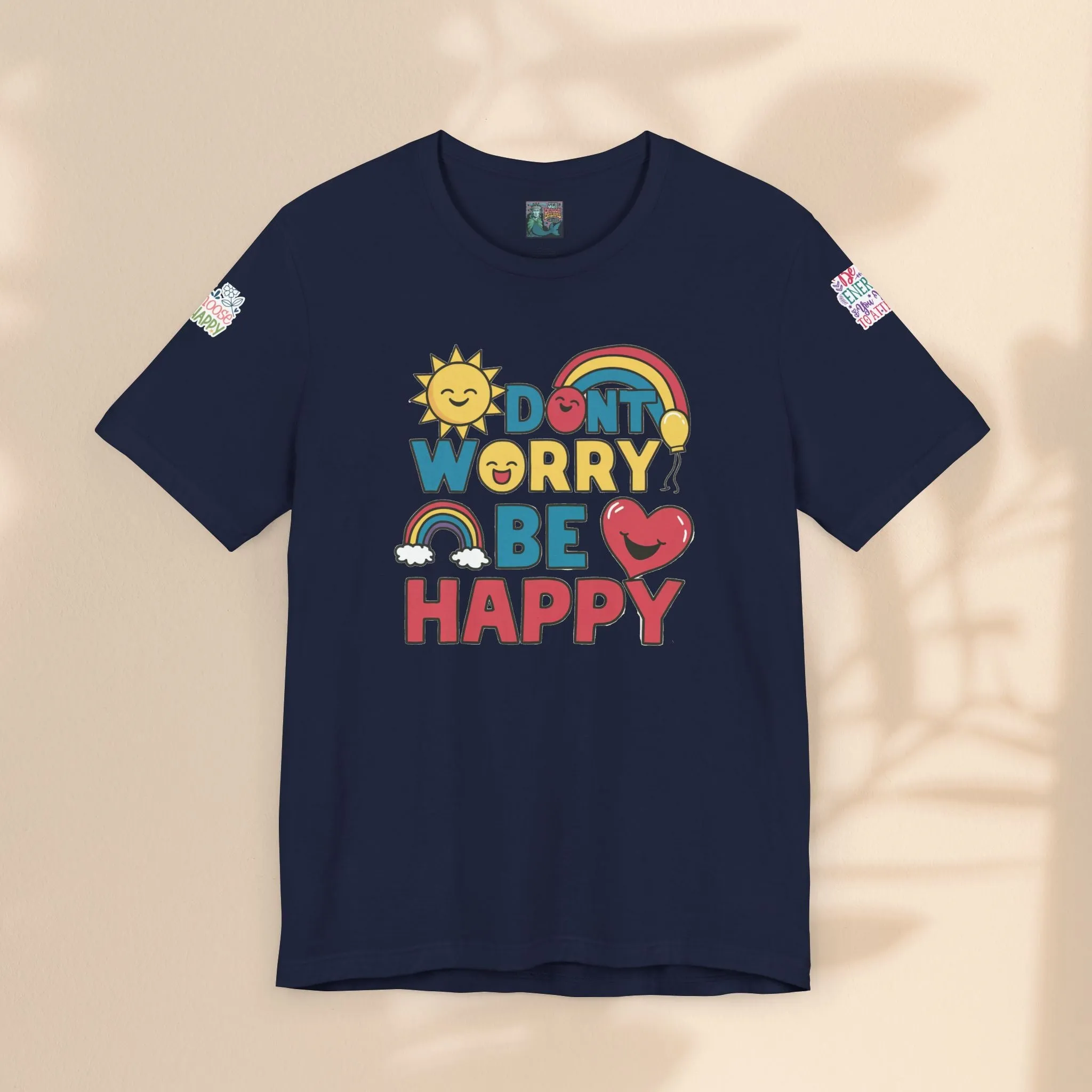 Don't Worry Be Happy Tee