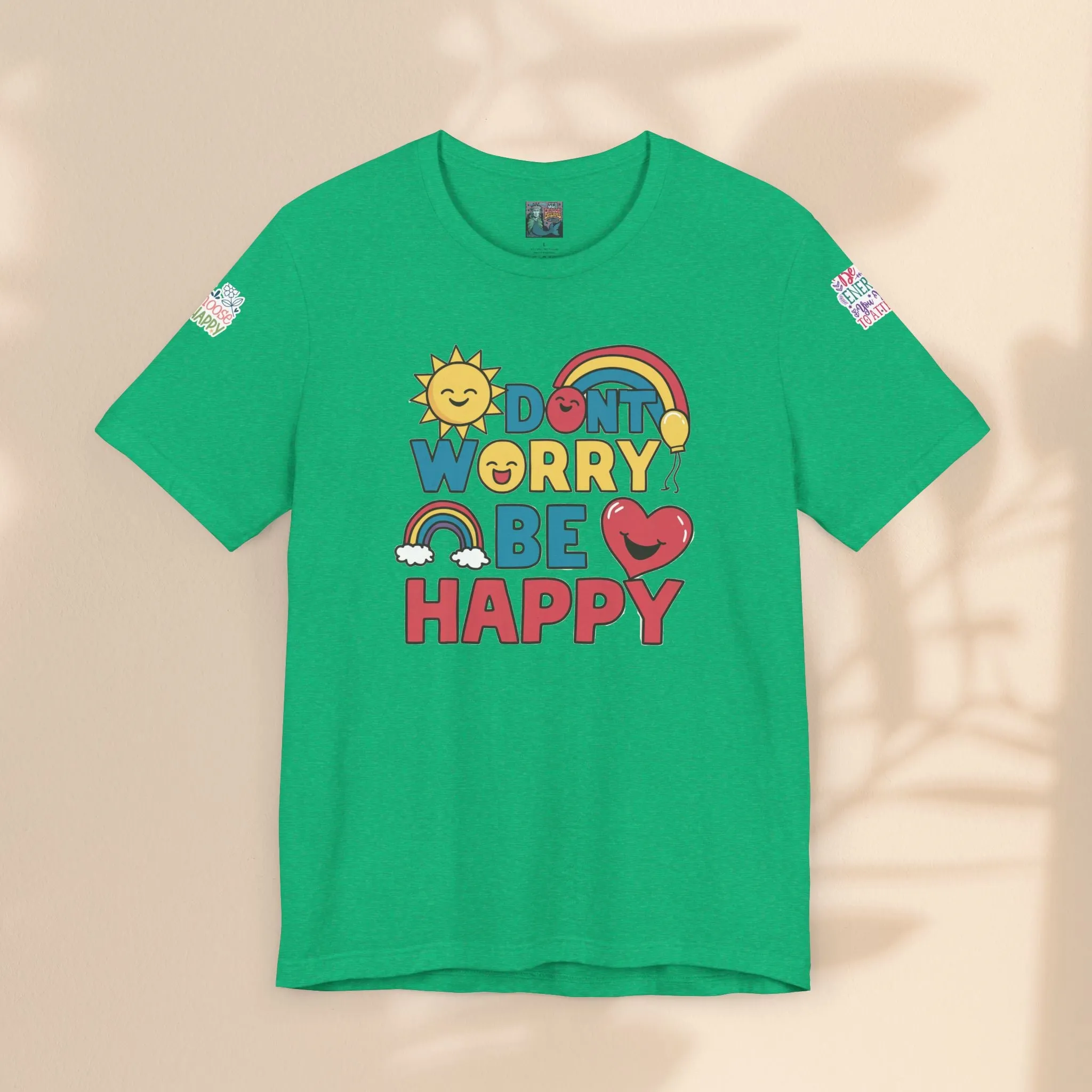 Don't Worry Be Happy Tee