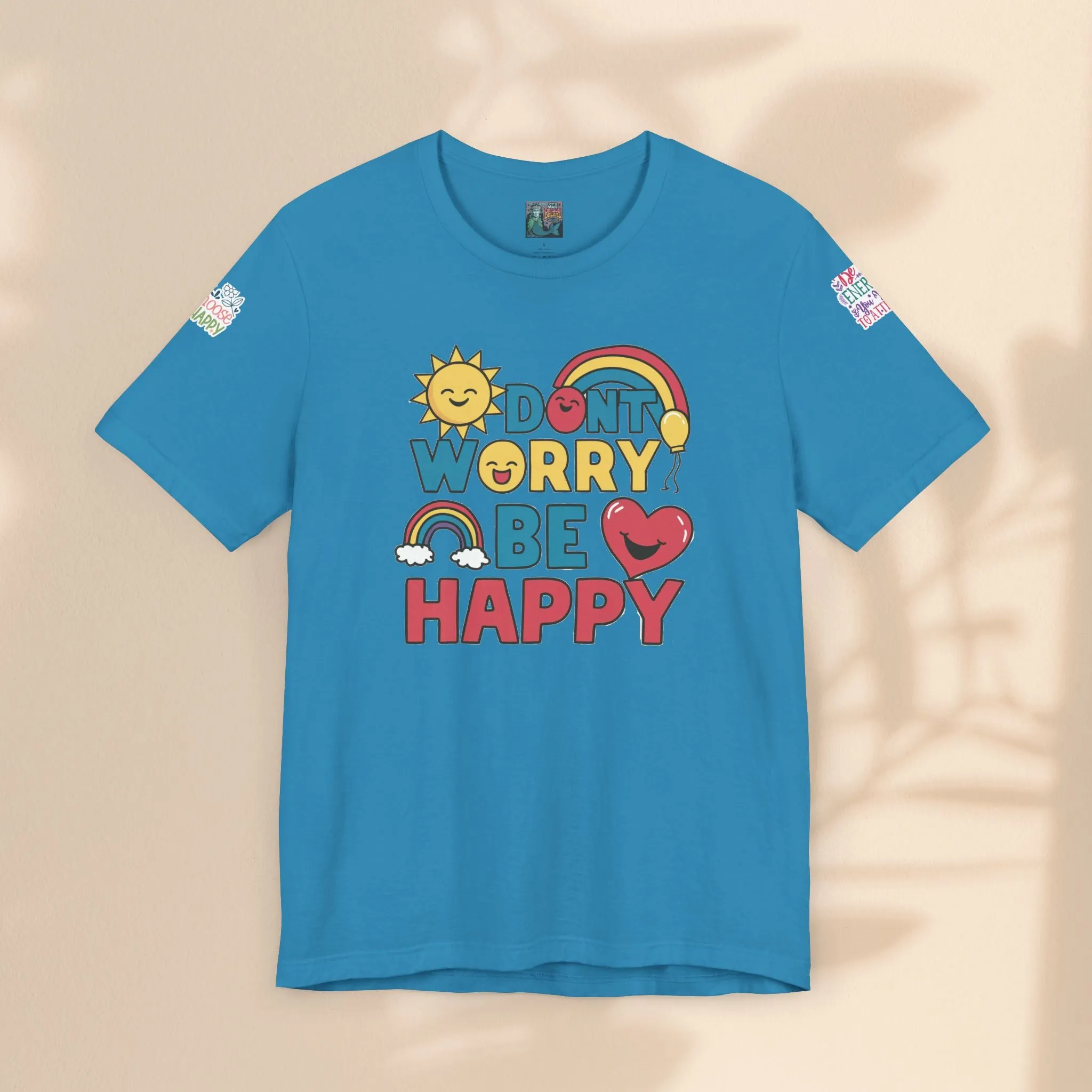 Don't Worry Be Happy Tee