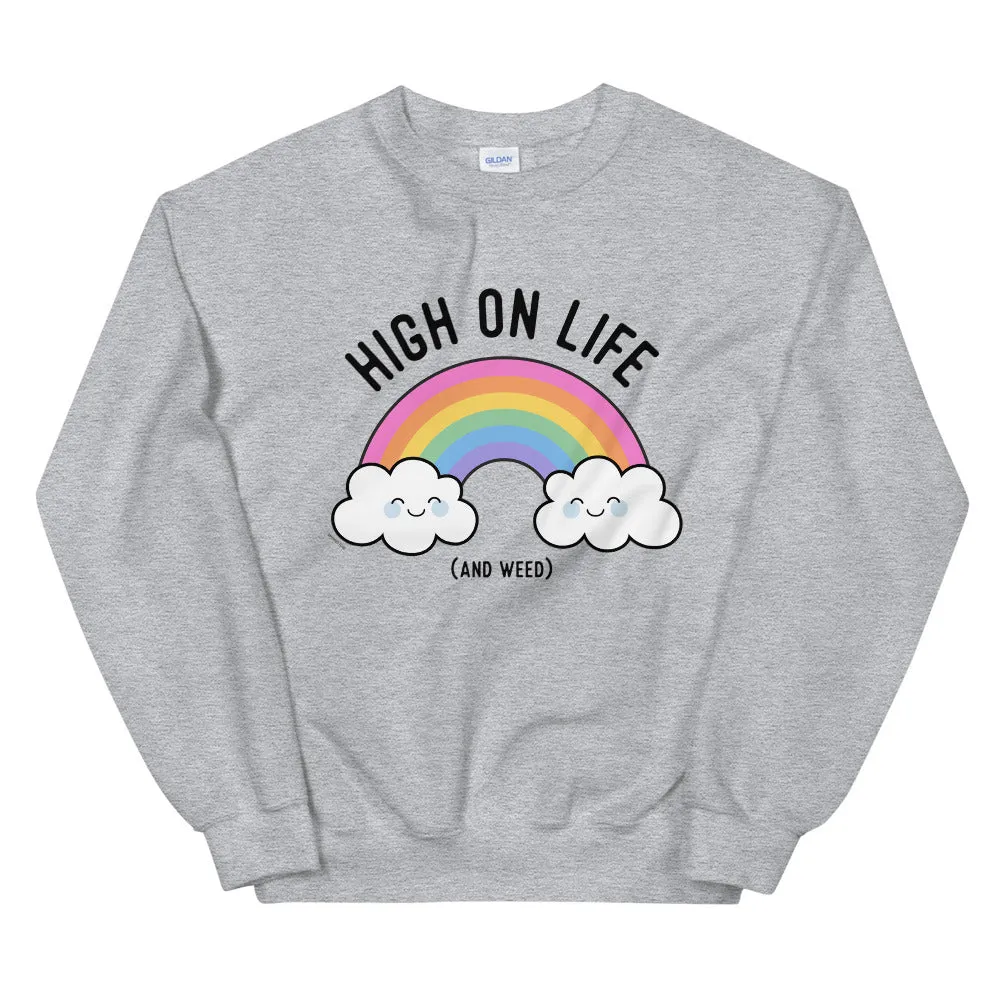 High on Life and Weed Rainbow Kawaii Sweatshirt