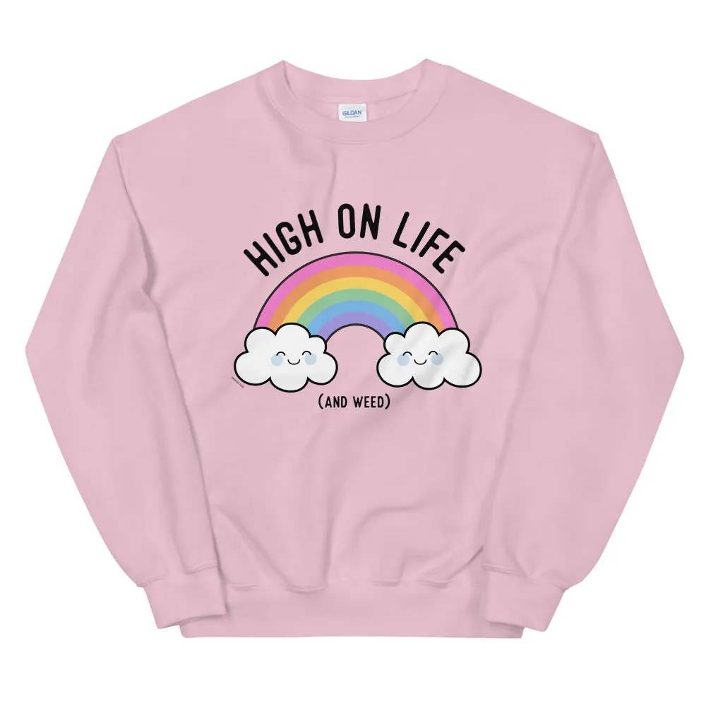 High on Life and Weed Rainbow Kawaii Sweatshirt