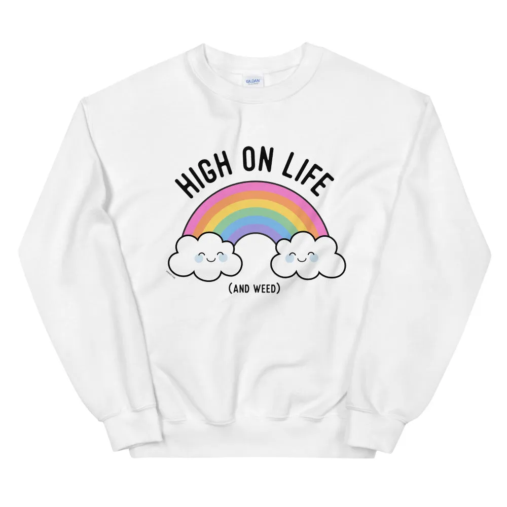 High on Life and Weed Rainbow Kawaii Sweatshirt
