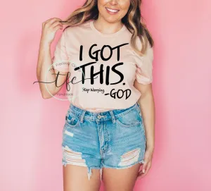 {I got this- God}
