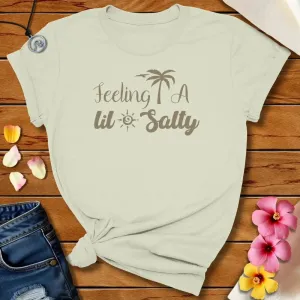 Lil Salty Tee