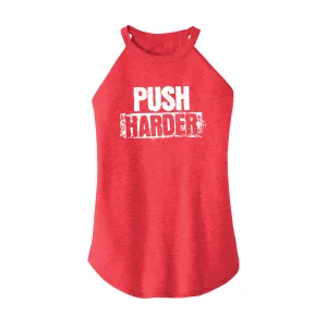 Push Harder Rocker Tank Top