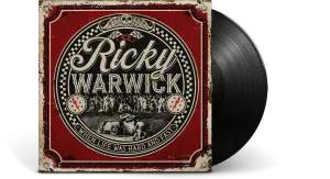 Ricky Warwick : When Life Was Hard & Fast (Limited Edition Gatefold Vinyl)